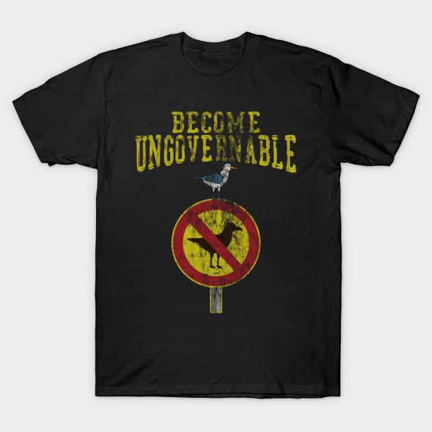 Become Ungovernable Meme Vintage T-Shirt by DigitalNerd